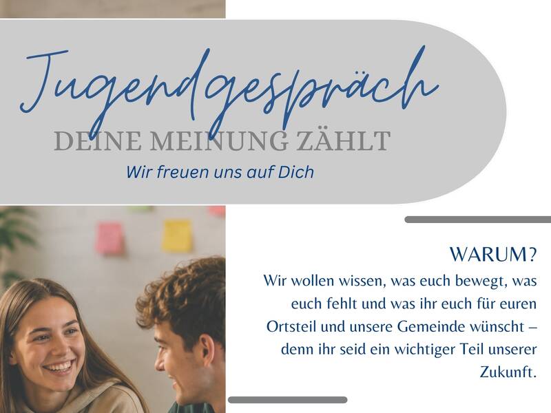 Das Bild zeigt ein Plakat für ein Jugendgespräch, das Jugendliche im Alter von 14 bis 23 Jahren einlädt, ihre Meinungen zu äußern, mit Terminen und Orten für verschiedene Veranstaltungen in der Gemeinde Schwendi.
